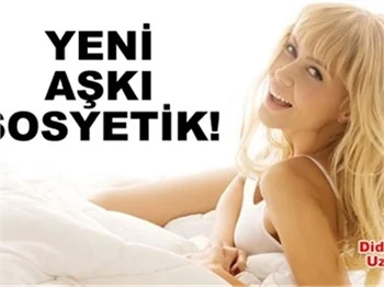 YENİ AŞKI SOSYETİK