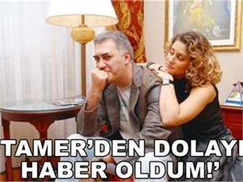 TAMER'DEN DOLAYI HABER OLDUM!