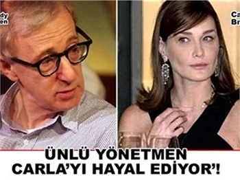 YÖNETMEN, CARLA'YI HAYAL EDİYOR!