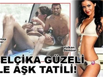 VOLKAN'IN 'NUMBER ONE' TATİLİ