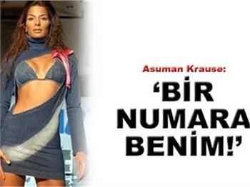 'BİR NUMARA BENİM!'