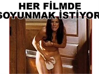 HER FİLMDE SOYUNMAK İSTİYOR..