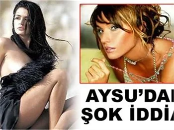 AYSU'DAN ŞOK İDDİA!