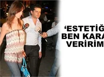 NEFİSE KARATAY'DAN ESTETİK YORUMU!