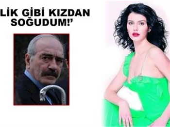 İLİK GİBİ KIZDAN SOĞUDUM