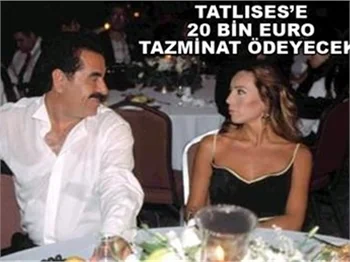 TATLISES'E 20 BİN EURO TAZMİNAT ÖDEYECEK