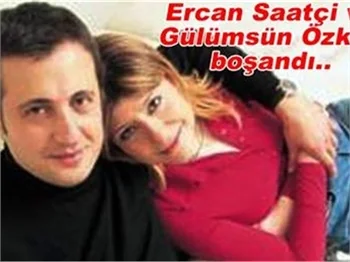 ERCAN SAATÇİ GÜLÜMSÜN ÖZKÖK BOŞANDI