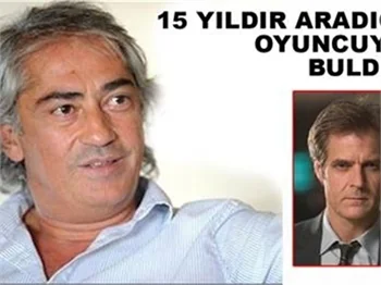 15 YILDIR ARADIĞI OYUNCUYU BULDU