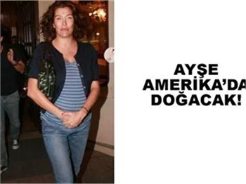 ABD'YE DOĞUMA GİTTİ