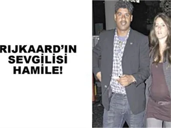 RİJKAARD'IN SEVGİLİSİ HAMİLE