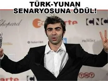 AKIN'IN TÜRK-YUNAN SENARYOSUNA ÖDÜL