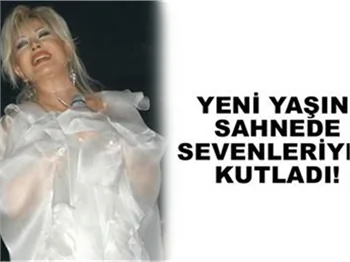 SAHNEDE YENİ YAŞINI KUTLADI