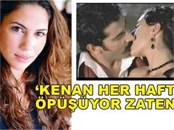 KENAN ZATEN HER TARAFTA ÖPÜŞÜYOR