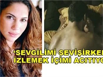 SEVGİLİMİ İZLERKEN İÇİM ACIYOR!