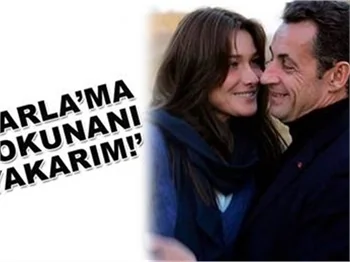 ‘CARLA’MA DOKUNANI YAKARIM!’
