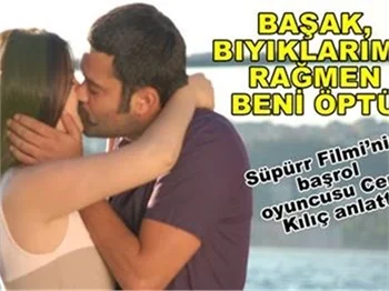 BIYIKLARIMA RAĞMEN BENİ ÖPTÜ