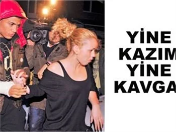 YİNE OLAY YİNE KAVGA