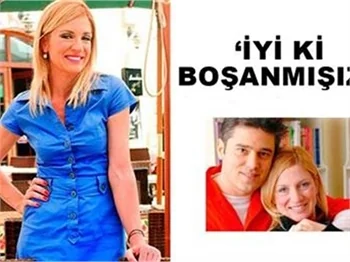 'İYİ Kİ BOŞANMIŞIZ'
