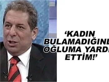 OĞLUMA KADIN BULMA YARDIMI ETMİŞİMDİR