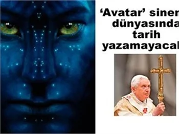 VATIKAN ‘AVATAR’I BEĞENMEDİ