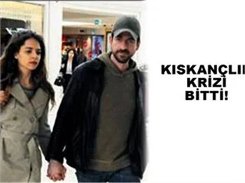 KISKANÇLIK KRİZİ BİTTİ