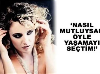 NASIL MUTLU OLUYORSAM ÖYLE YAŞAMAYI SEÇTİM!