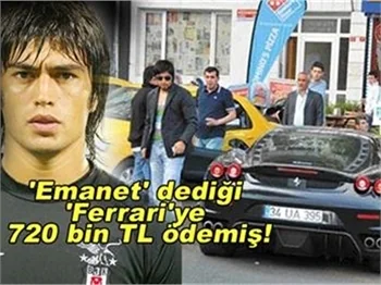 İBRAHİM TORAMAN'IN FERRARİ YALANI!