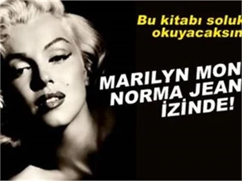 NORMA JEANE'İN İZİNDE