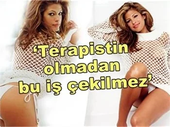 EVA MENDES AÇIKLADI!
