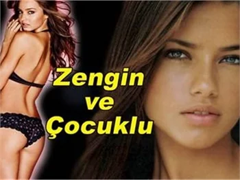 ZENGİN VE ÇOCUKLU