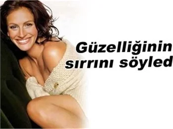 JULIA ROBERTS AÇIKLADI