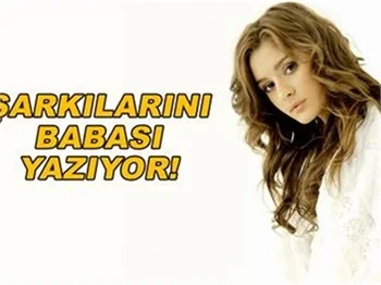 ŞARKI SÖZLERİNİ BABASI YAZIYOR