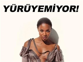 TOPMODEL NAOMI CAMPBELL YÜRÜYEMİYOR!