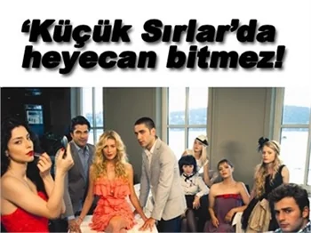 KÜÇÜK SIRLAR CUMARTESİ 22.00'A ALINDI