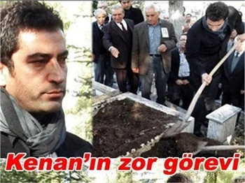 KENAN'IN ZOR GÖREVİ
