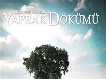 YAPRAK DÖKÜMÜ BİTİYOR HANGİ DİZİ BAŞLIYOR?