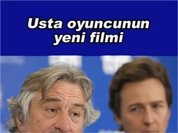 R.DE NİRO VE E.NORTON 'STONE'DA BULUŞUYOR