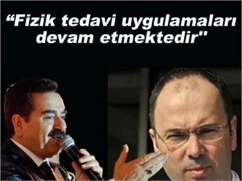 TATLISES'İN DOKTORUNDAN AÇIKLAMA!