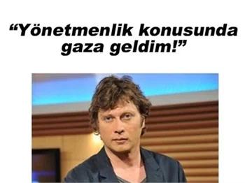LEVENT KAZAK: İLK FİLMİ ÇEKİYORUM!
