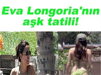 EVA LONGORİA ERKEK ARKADAŞIYLA YAKALANDI!