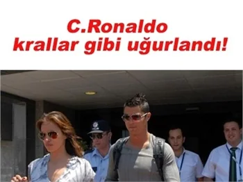 TÜRKİYE'DEN RONALDO GEÇTİ