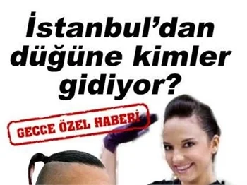 ŞOK DÜĞÜNE KİMLER KATILACAK?