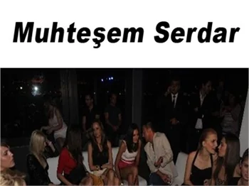 SERDAR ORTAÇ REINA'DA HAREM KURDU...