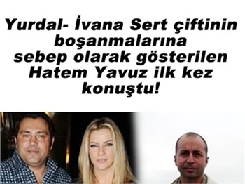 "YURDAL HER HAFTA EVE FAHİŞE ÇAĞIRIRDI!"