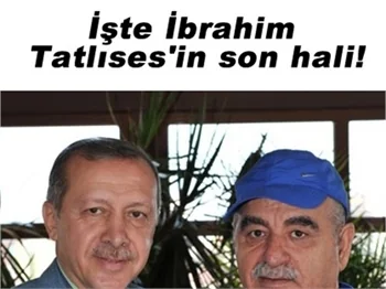 İŞTE İBRAHİM TATLISES'İN SON FOTOĞRAFI!
