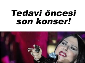 NİLÜFER'DEN SAHNELERE ZORUNLU ARA!