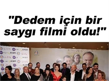 'DEDEMİN İNSANLARI'NIN GALASINA ÜNLÜ AKINI!