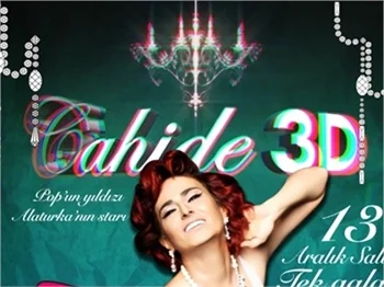 YILDIZ TİLBE, CAHİDE 3D'DE..