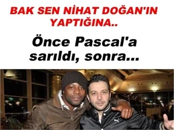 NİHAT-PASCAL KAVGASINDA YENİ GELİŞME!