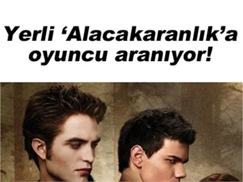 ALACAKARANLIK EFSANESİ'NE OYUNCU ARANIYOR!